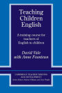 Teaching Children English: An Activity Based Training Course