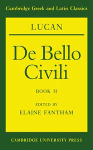 Title: Lucan: De bello civili Book II / Edition 1, Author: Lucan