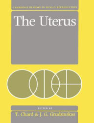 Title: The Uterus, Author: T. Chard