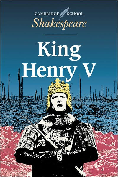 king-henry-v-shakespeare-in-production-series-edition-1-by-william