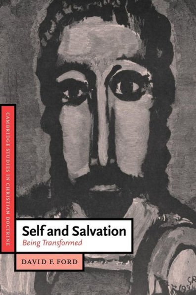 Self and Salvation: Being Transformed / Edition 1