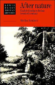 Title: After Nature: English Kinship in the Late Twentieth Century, Author: Marilyn Strathern