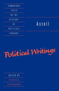 Title: Astell: Political Writings / Edition 1, Author: Mary Astell