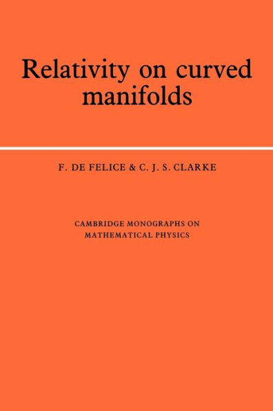 Relativity on Curved Manifolds