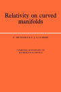Relativity on Curved Manifolds