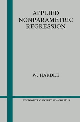 Applied Nonparametric Regression / Edition 1