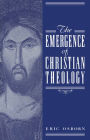 The Emergence of Christian Theology