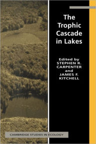 Title: The Trophic Cascade in Lakes, Author: Stephen R. Carpenter