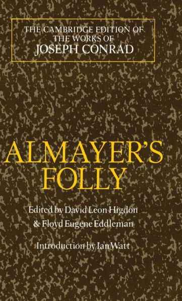 Almayer's Folly: A Story of an Eastern River