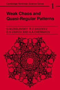 Title: Weak Chaos and Quasi-Regular Patterns, Author: Georgin Moiseevich Zaslavskiî