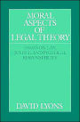 Moral Aspects of Legal Theory: Essays on Law, Justice, and Political Responsibility