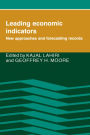 Leading Economic Indicators: New Approaches and Forecasting Records