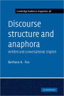Discourse Structure and Anaphora: Written and Conversational English