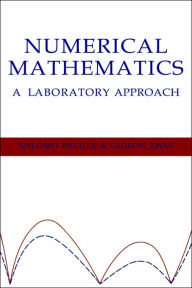 Title: Numerical Mathematics: A Laboratory Approach, Author: S. Breuer