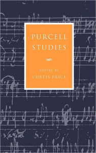 Title: Purcell Studies, Author: Curtis Price