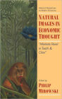 Natural Images in Economic Thought: Markets Read in Tooth and Claw