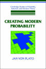 Creating Modern Probability: Its Mathematics, Physics and Philosophy in Historical Perspective