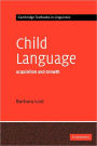 Child Language: Acquisition and Growth