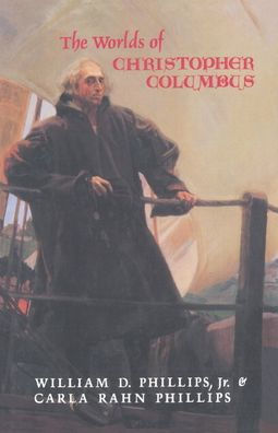 The Worlds of Christopher Columbus