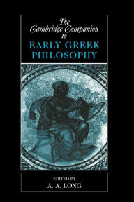 Title: The Cambridge Companion to Early Greek Philosophy, Author: A. A. Long