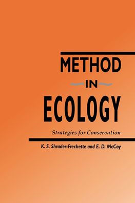 Method in Ecology: Strategies for Conservation / Edition 1