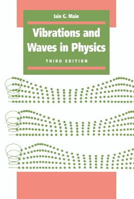Vibrations and Waves in Physics / Edition 1