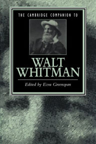 The Cambridge Companion to Walt Whitman / Edition 1