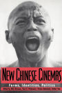 New Chinese Cinemas: Forms, Identities, Politics / Edition 1