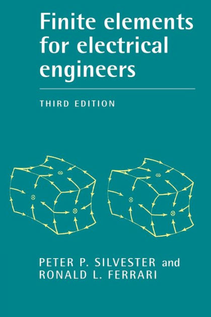 Finite Elements For Electrical Engineers / Edition 3 By Peter P ...