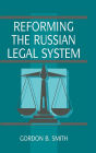 Reforming the Russian Legal System