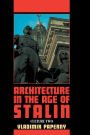 Architecture in the Age of Stalin: Culture Two