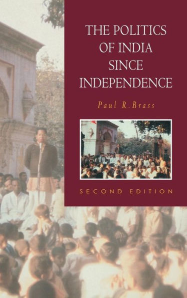 The Politics of India since Independence / Edition 2