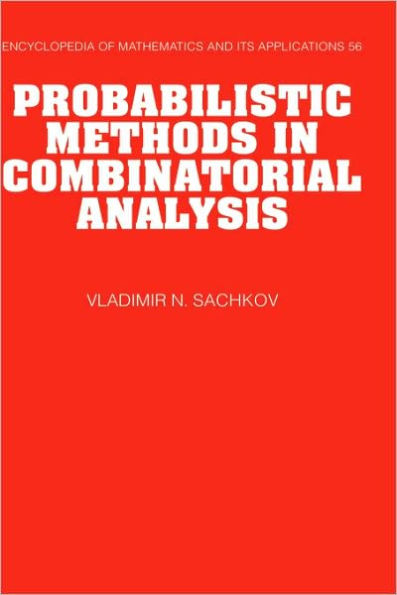 Probabilistic Methods in Combinatorial Analysis
