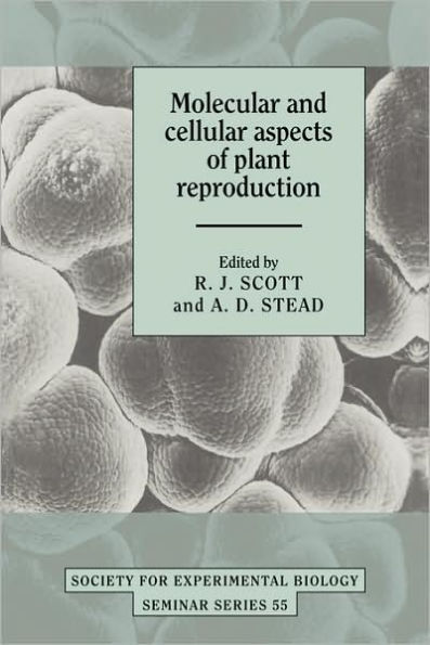 Molecular and Cellular Aspects of Plant Reproduction