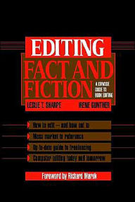 Title: Editing Fact and Fiction: A Concise Guide to Book Editing / Edition 1, Author: Leslie T. Sharpe