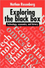 Exploring the Black Box: Technology, Economics, and History / Edition 1