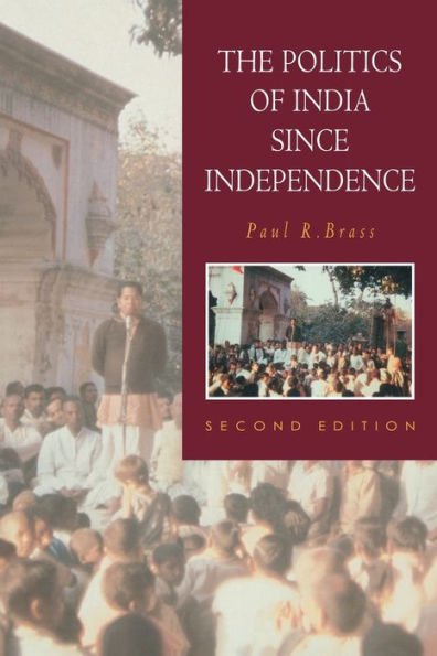 The Politics of India since Independence / Edition 2