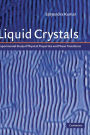 Liquid Crystals: Experimental Study of Physical Properties and Phase Transitions