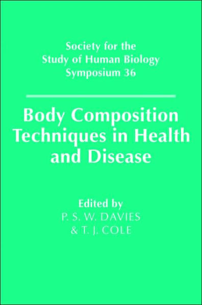 Body Composition Techniques in Health and Disease / Edition 1