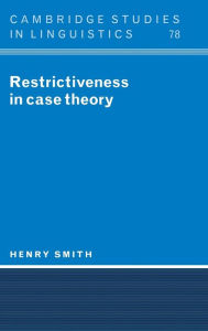 Title: Restrictiveness in Case Theory, Author: Henry Smith
