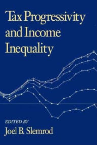 Title: Tax Progressivity and Income Inequality, Author: Joel Slemrod