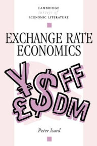 Title: Exchange Rate Economics / Edition 1, Author: Peter Isard