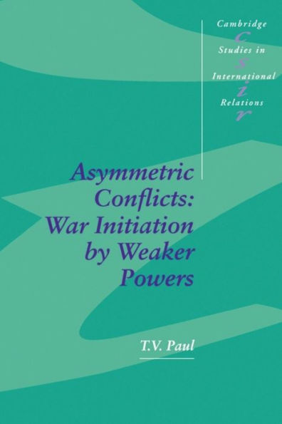 Asymmetric Conflicts: War Initiation by Weaker Powers