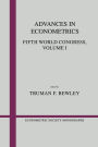 Advances in Econometrics: Volume 1: Fifth World Congress