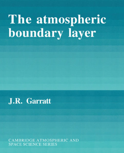 The Atmospheric Boundary Layer / Edition 1