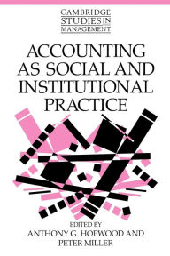Title: Accounting as Social and Institutional Practice, Author: Anthony G. Hopwood