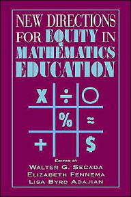 Title: New Directions for Equity in Mathematics Education, Author: Walter G. Secada