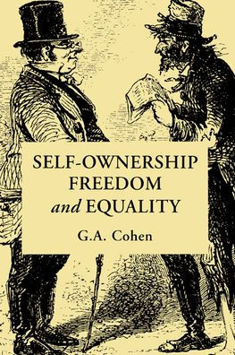 Self-Ownership, Freedom, and Equality