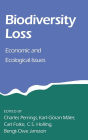 Biodiversity Loss: Economic and Ecological Issues