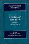 The Cambridge History of American Theatre